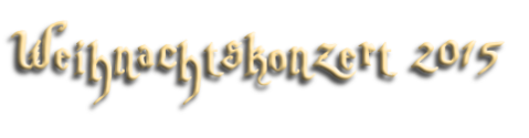 Weihnachtskonzert 2015
