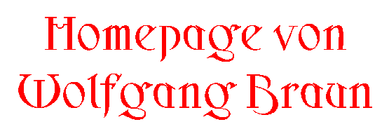 Homepage von Wolfgang Braun
