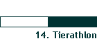 14. Tierathlon